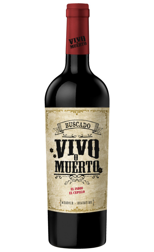 Buscado Vivo o Muerto El Indio El Cepillo 2018