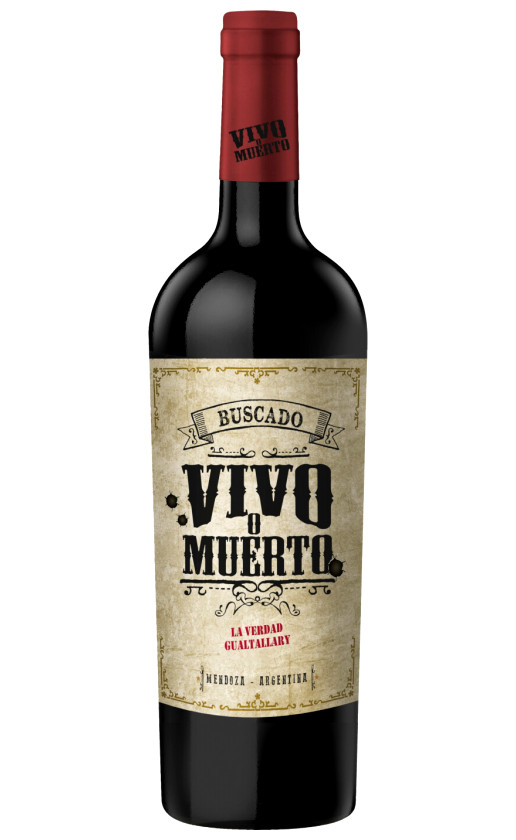 Buscado Vivo o Muerto La Verdad San Pablo Tinto Gualtallary 2018