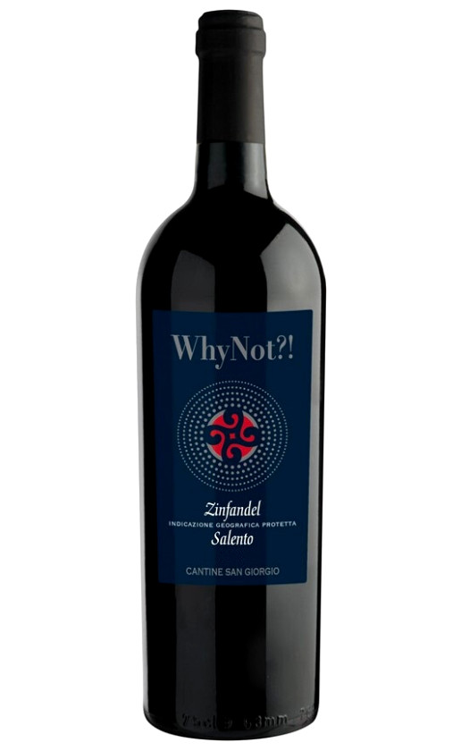 Cantine San Giorgio WhyNot Zinfandel Salento