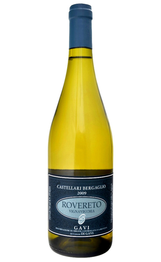 Castellari Bergaglio Gavi di Gavi Rovereto Vigna Vecchia 2009