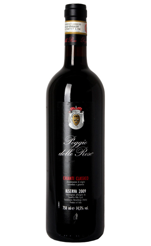 Castell'in Villa Poggio delle Rose Chianti Classico Riserva 2009