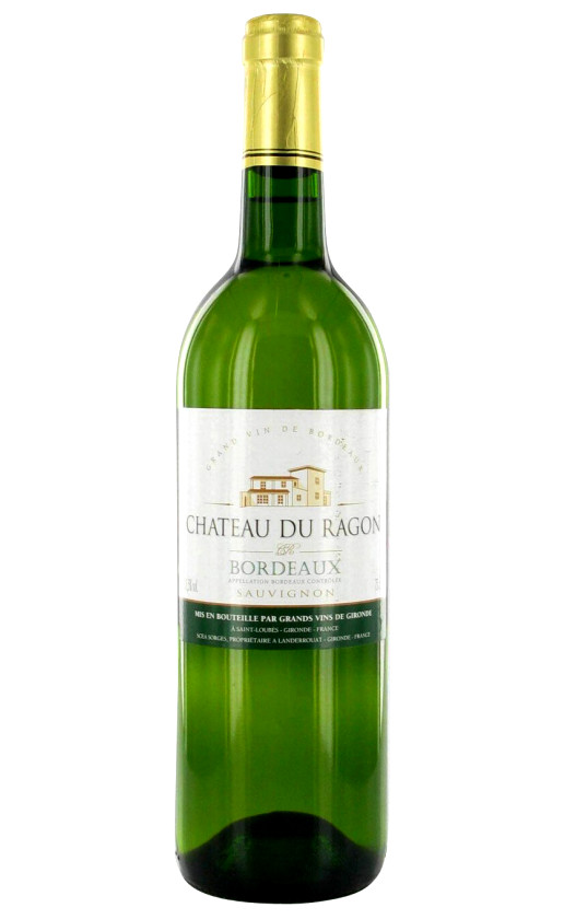 Chateau du Ragon Blanc Bordeaux 2010
