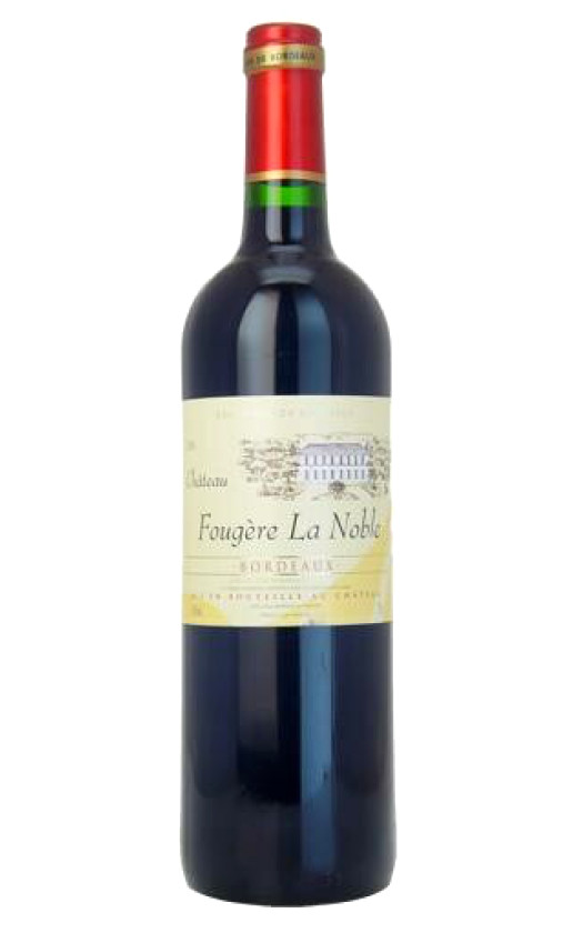 Chateau Fougere La Noble Bordeaux