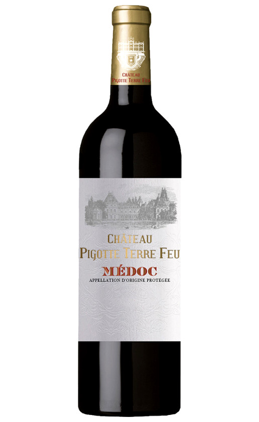 Chateau la Pigotte Terre Feu Medoc