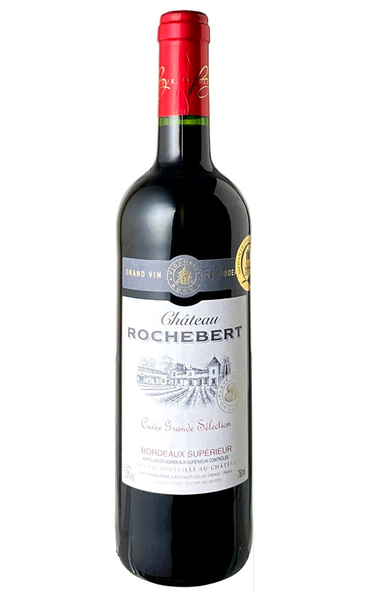 Chateau Rochebert Cuvee Grande Selection Bordeaux Superior