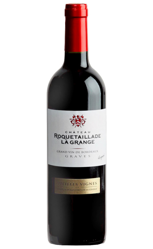 Chateau Roquetaillade La Grange Vieilles Vignes Graves 2015