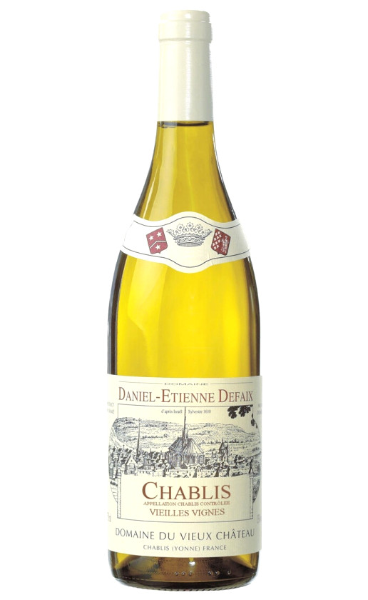 Daniel-Etienne Defaix Chablis Vieilles Vignes