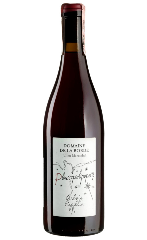Domaine de la Borde Plous'saperlipopette Arbois Pupillin