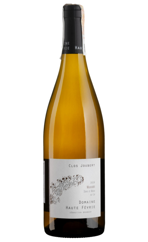 Domaine La Haute Fevrie Muscadet Sevre et Maine Sur Lie Le Clos Joubert 2018