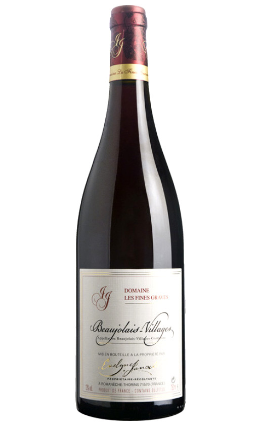 Domaine Les Fines Graves Beaujolais Villages 2010