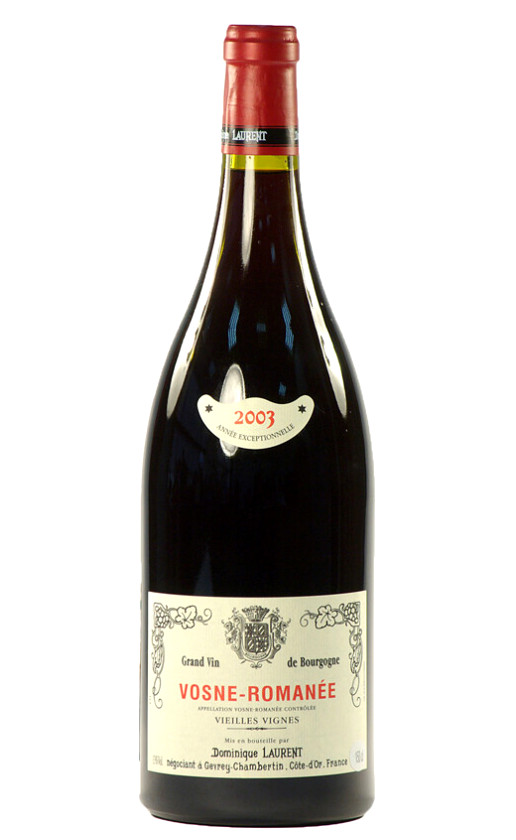 Dominique Laurent Vosne-Romanee Vieilles Vignes 2003