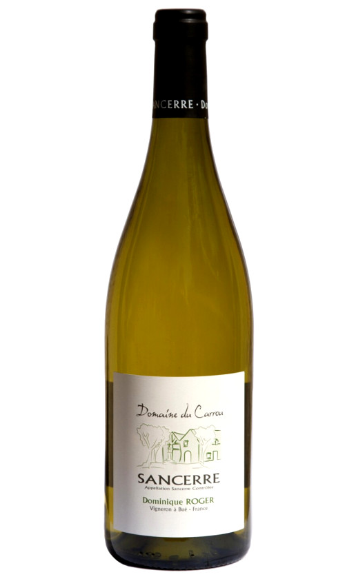 Dominique Roger Domaine du Carrou Sancerre Blan Loire Valley 2014