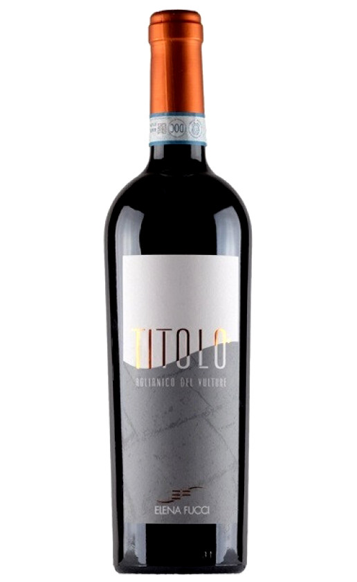 Elena Fucci Titolo Aglianico del Vulture 2016