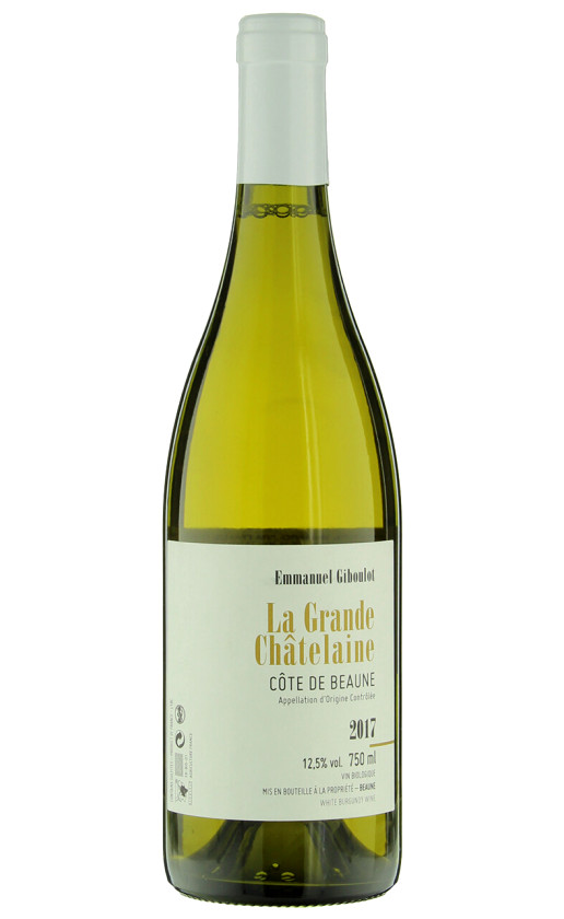 Emmanuel Giboulot La Grande Chatelaine Cote de Beaune 2017