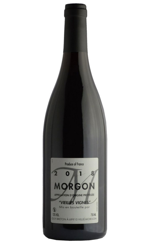 Guy Breton Morgon Vieilles Vignes 2018