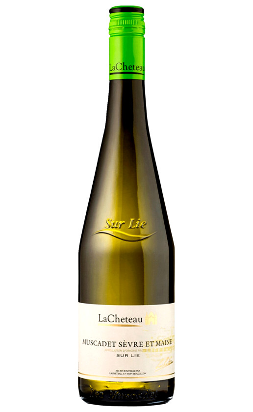 LaCheteau Muscadet Sevre et Maine Sur Lie