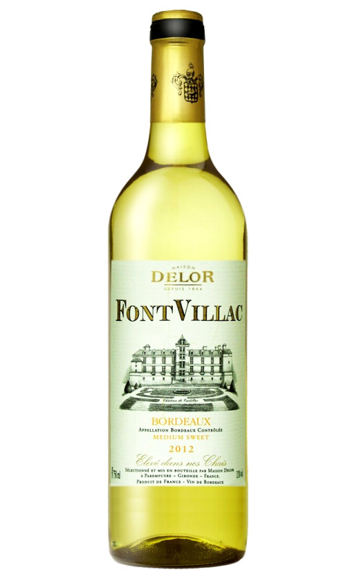Maison Delor FontVillac Blanc Medium sweet Bordeaux 2012
