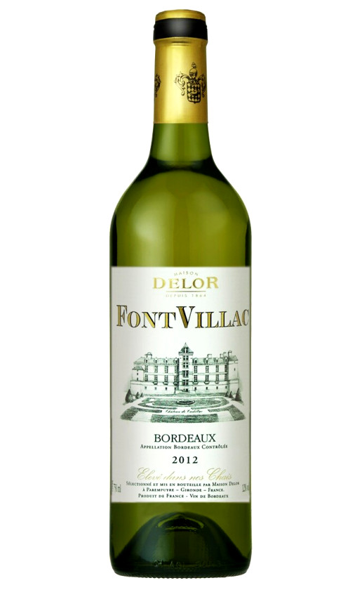 Maison Delor FontVillac Blanc Sec Bordeaux 2012
