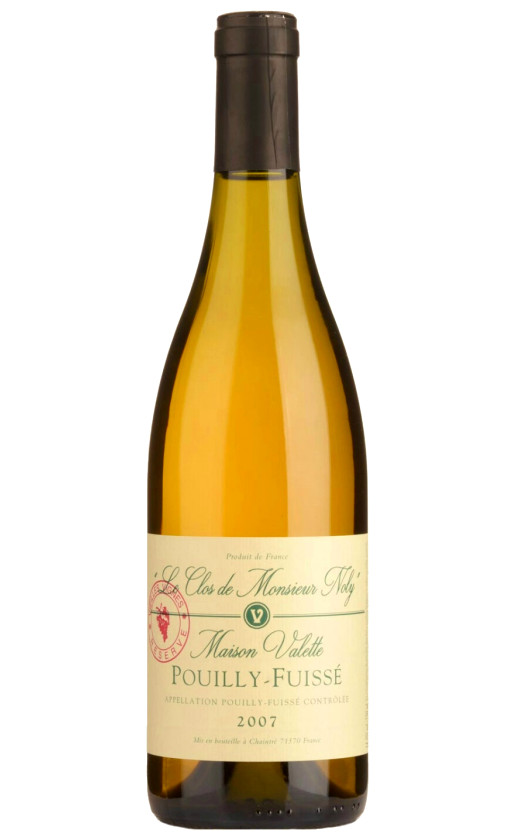 Maison Valette Pouilly-Fuisse Le Clos de Monsieur Noly Vieilles Vignes 2007