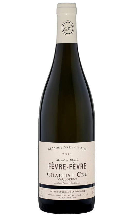 Marcel et Blanche Fevre Chablis 1er Cru Vaulorent 2015
