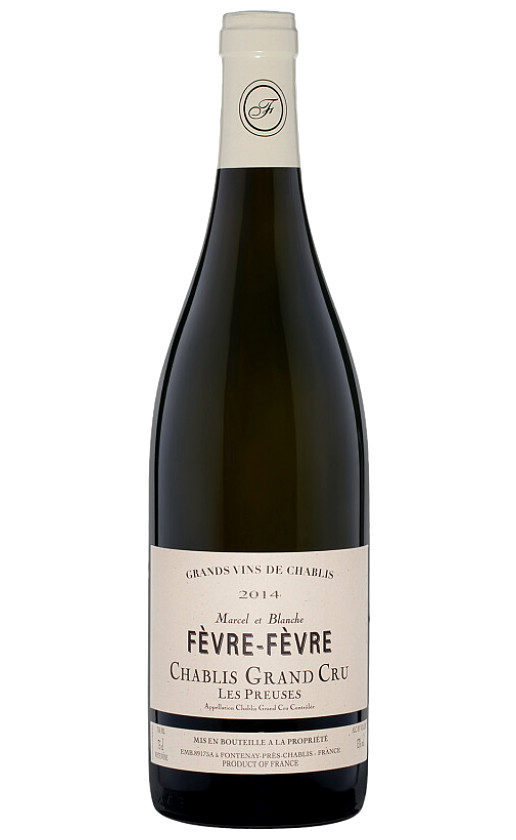Marcel et Blanche Fevre Chablis Grand Cru Les Preuses 2014