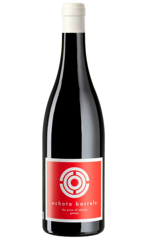 Ochota Barrels The Price of Silence Gamay 2019