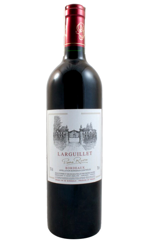 Pierre Riviere Larguillet Bordeaux AOС