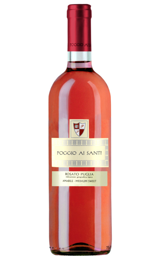 Poggio Ai Santi Rosato Medium Sweet Puglia