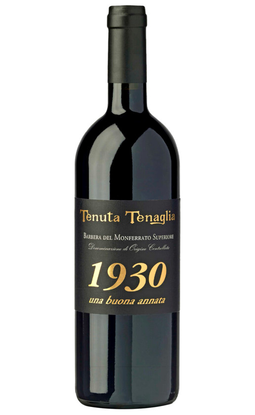 Tenuta Tenaglia 1930 Una Buona Annata Barbera del Monferrato Superiore 2013